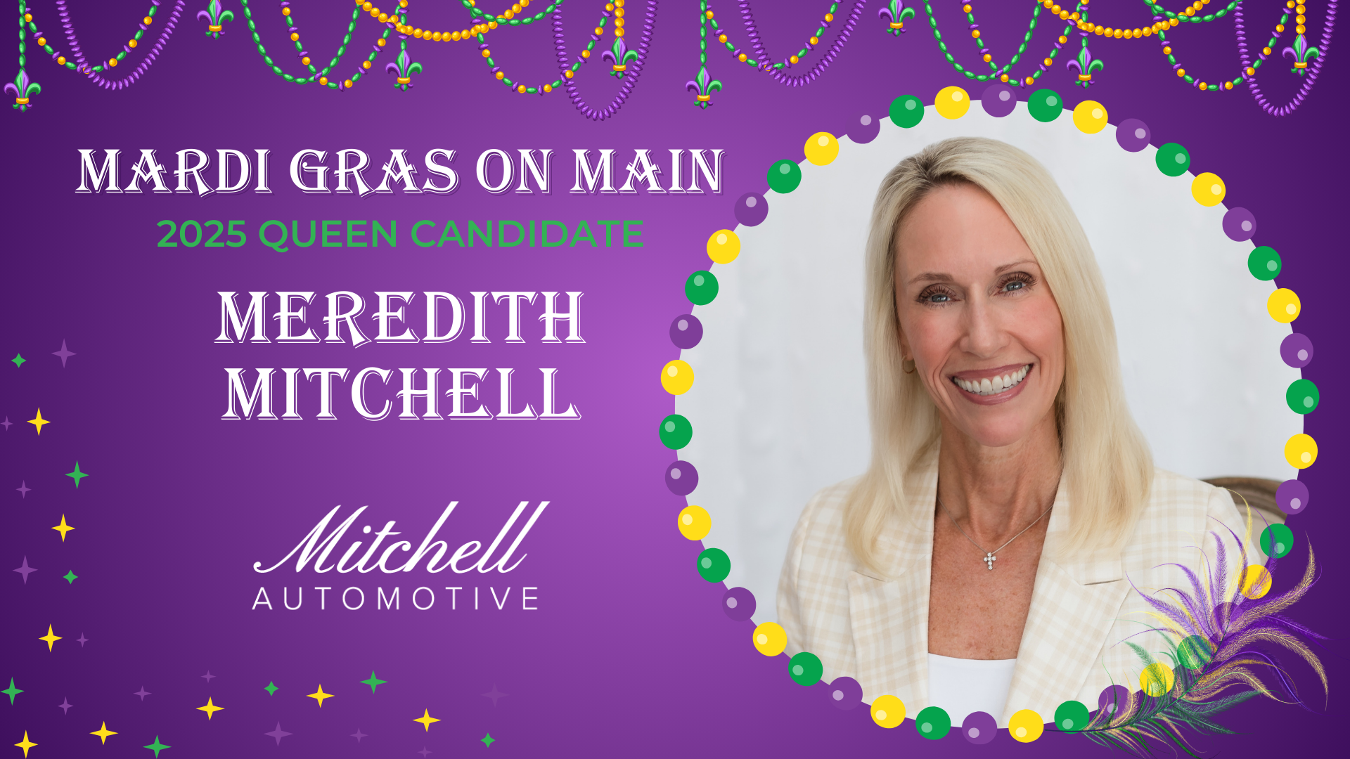 Vote for Queen Meredith - Mardi Gras on Main